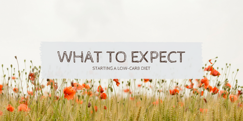 What to Expect When Starting a Low-Carb Diet